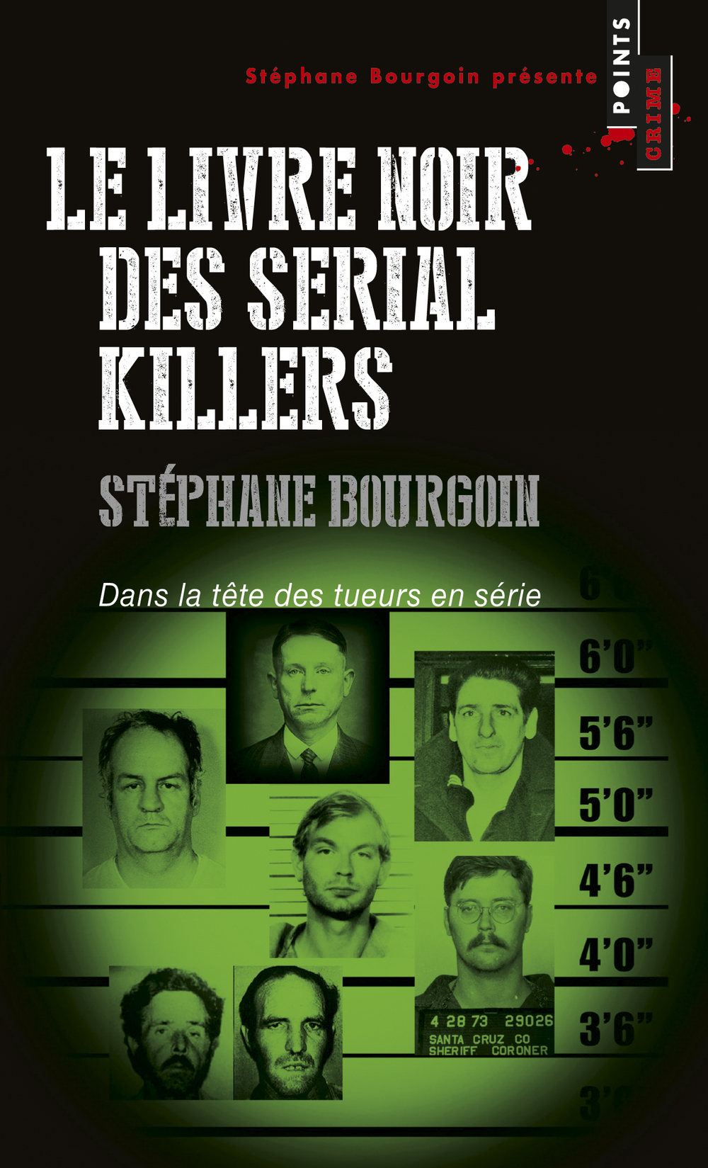 Livre Tueur En Serie Histoire Vraie Livre noir des Serial Killers [ancienne édition] - Fiche - Diffusion