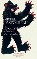 Ours (L'): histoire d'un roi déchu