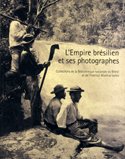 Empire brsilien et ses photographes