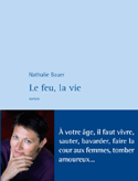 Feu, la vie (Le)