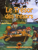 Trsor des trsors (Le)