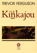 Kinkajou (Le)