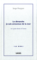 Dimanche je suis amoureux de la mer (Le)