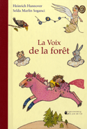 Voix de la fort (La)