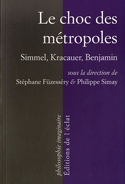 Choc des métropoles (Le)