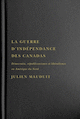 Guerre d'indpendance des Canadas (La)