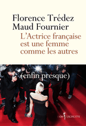 Actrice française est une femme comme les autres