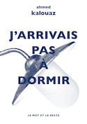 J'arrivais pas à dormir