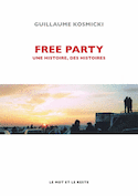 Free Party [ancienne dition]