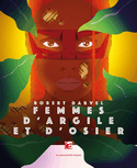 Femme d'argile et d'osier