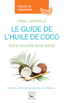 Guide de l'huile de coco (Le)