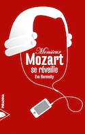 Monsieur Mozart se rveille