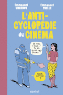 Anticyclopédie du cinéma (L')