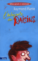 Intgrale des raisins (L')