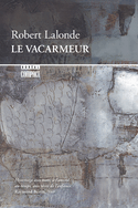 Vacarmeur (Le)