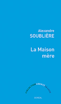 Maison mre (La)