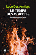 Temps des mortels (Le)