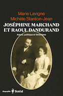 Josphine Marchand et Raoul Dandurand