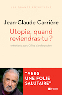 Utopie, quand reviendras-tu?