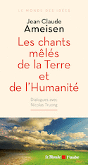 Chants mls de la Terre et de l'humanit (Les)