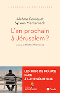An prochain à Jérusalem? (L')