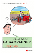 C'est quoi la campagne?