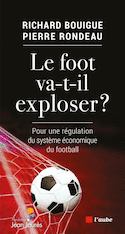 Foot va-t-il exploser ? (Le)