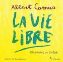 Vie libre (La)