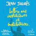 Lettre aux instituteurs et institutrices [illustre]