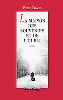 Maison des souvenirs et de l'oubli (La)