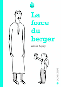 Force du berger - Temps des villages [nouvelle dition]