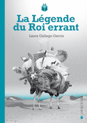 Légende du roi errant (La)