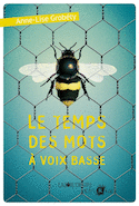 Temps des mots  voix basse (Le) [nouvelle dition]