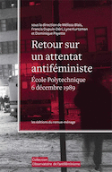 Retour sur un attentat antifministe