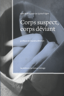 Corps suspect, corps dviant