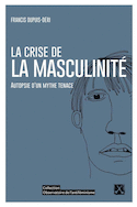 Crise de la masculinit (La)