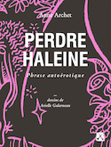 Perdre haleine