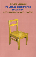 Pour les désespérés seulement