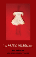 Robe blanche (La)