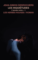 Inquiétudes (Les), t. 01