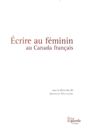 Ecrire au fminin au Canada franais