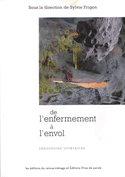 De l'enfermement  l'envol