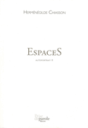 Espaces: autoportrait II