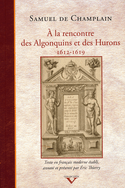 A la rencontre des Algonquins et des Hurons