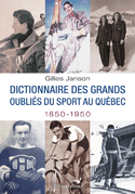 Dictionnaire des grands oublis du sport au Qubec