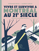 Vivre et survivre  Montral au 21e sicle