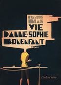 Vie d'Anne-Sophie Bonenfant