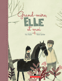 Grand-mre, elle et moi...