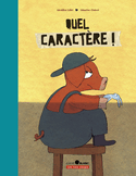 Quel caractre!