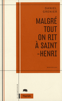 Malgr tout on rit  Saint-Henri